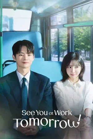 See You at Work Tomorrow! 2026 Season 1 Hindi - Korean Audio WEB-DL 720p - 480p - 1080p [EP - 05 ADDED] - Movierulz